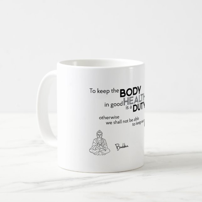 QUOTES: Buddha: Good health Coffee Mug (Front Left)