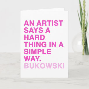 Quotes by Charles Bukowski Card