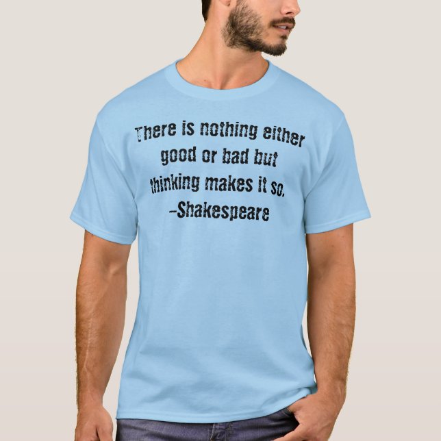 Quotes-Dude Collection:There--Shakespeare T-Shirt (Front)
