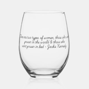 "Quotes for Life" Collection  Stemless Wine Glass
