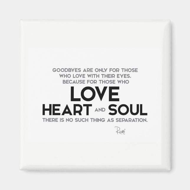 QUOTES: Rumi: Goodbyes, separation Magnet (Front)