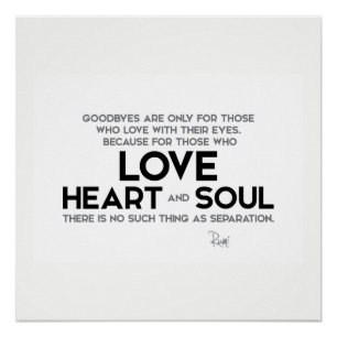 QUOTES: Rumi: Goodbyes, separation Poster