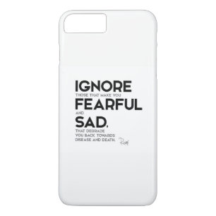 QUOTES: Rumi: Ignore fearful and sad iPhone 8 Plus/7 Plus Case