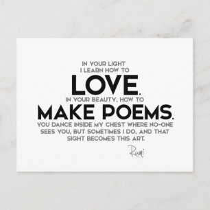 QUOTES: Rumi: Learn how to love Postcard