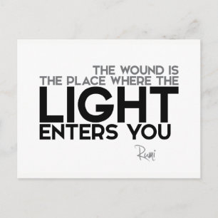 QUOTES: Rumi: Light enters you Postcard