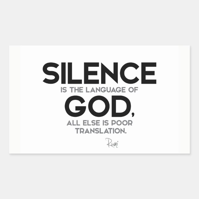 QUOTES: Rumi: Silence: Language of God Rectangular Sticker (Front)