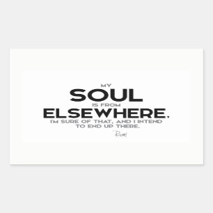 QUOTES: Rumi: Soul from elsewhere Rectangular Sticker
