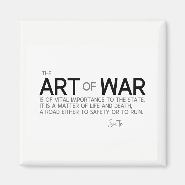 QUOTES: Sun Tzu: Art of war, life and death Magnet (Front)