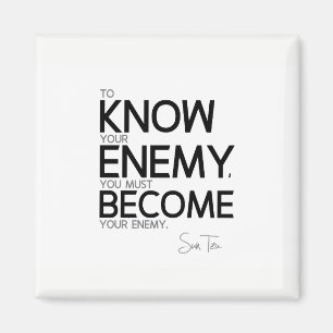 QUOTES: Sun Tzu: Know your enemy Magnet