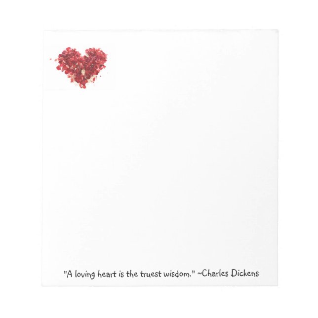 Quotes To Inspire: "A loving.."~Dickens- Notepad (Front)