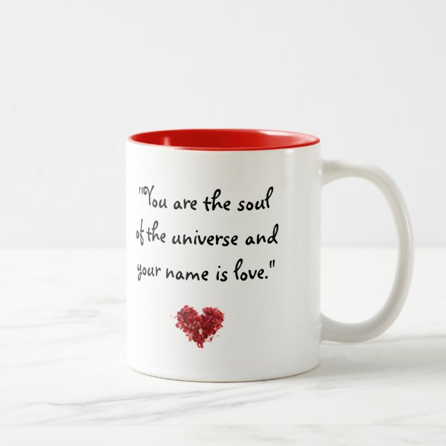 Quotes to Inspire: "You are the soul.."-Rumi Mug (Right)