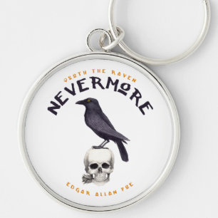 Quoth the Raven Nevermore - Edgar Allan Poe Key Ring