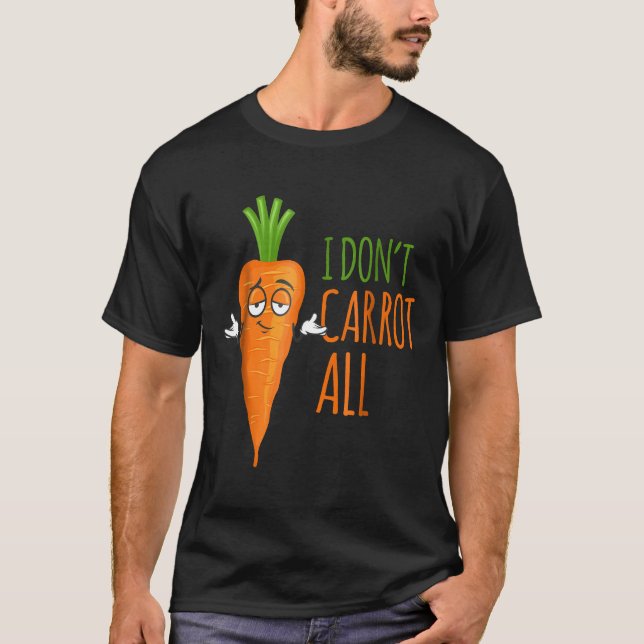 Quoti Dont Carrot Allquot Funny Vegan Puns Men Amp T-Shirt (Front)