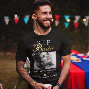 R.I.P Bestie Photo Memorial T-Shirt