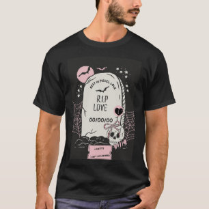 R.I.P. Love,Funny Anti-Valentine’s Day Card T-Shirt