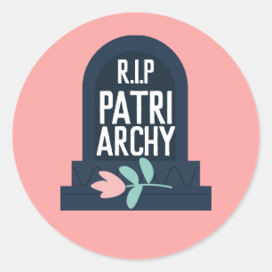 "R.I.P Patriarchy" Classic Round Sticker
