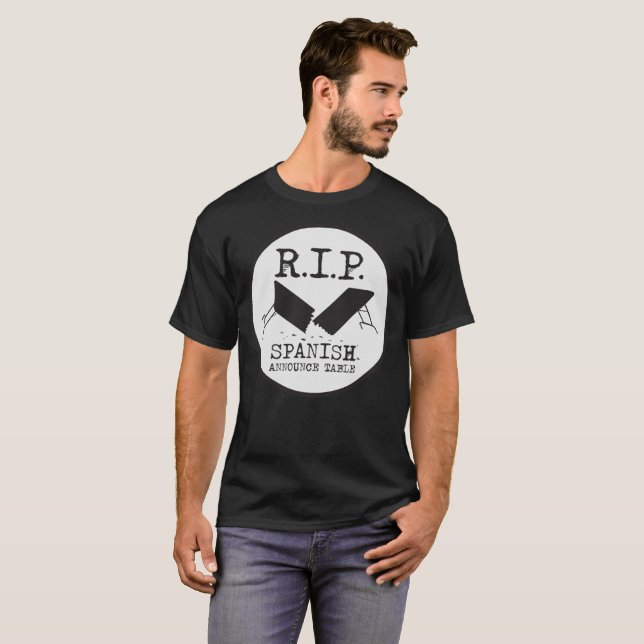 R.I.P. Spanish Announce Table - Black Men's Tee (Front Full)