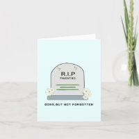 R.I.P. twenties, gone, Funny Birthday Wishing