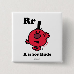 R is for Rude 15 Cm Square Badge