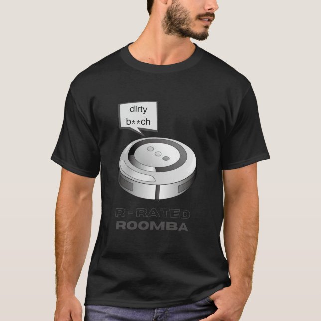 R rated Roomba Classic T-Shirt (Front)