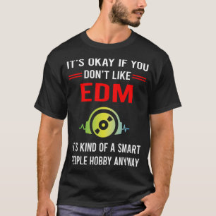 R Smart People EDM T-Shirt
