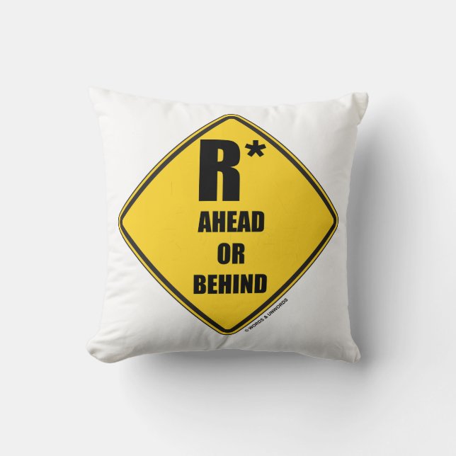 R-Star Ahead Or Behind Yellow Diamond Warning Sign Cushion (Front)