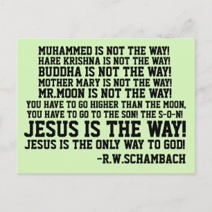 R.W.SCHAMBACH QUOTES, MOTHER MARY IS NOT THE WAY! POSTCARD