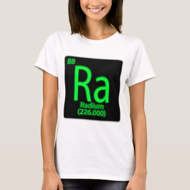 Ra Radium glowing in the dark. Radium was used as T-Shirt (Front)