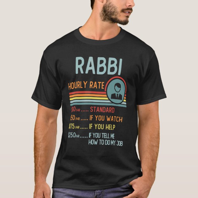 Rabbi Hourly Rate T-Shirt Retro Job Title (Front)