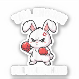 Rabbit Boxing Tall Enough for Your Shins Funny