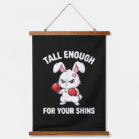Rabbit Boxing Tall Enough for Your Shins Funny