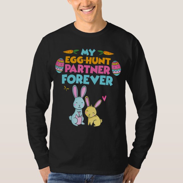 Rabbit Easter Egg Happy Easter Day Egg Hunt Partne T-Shirt (Front)