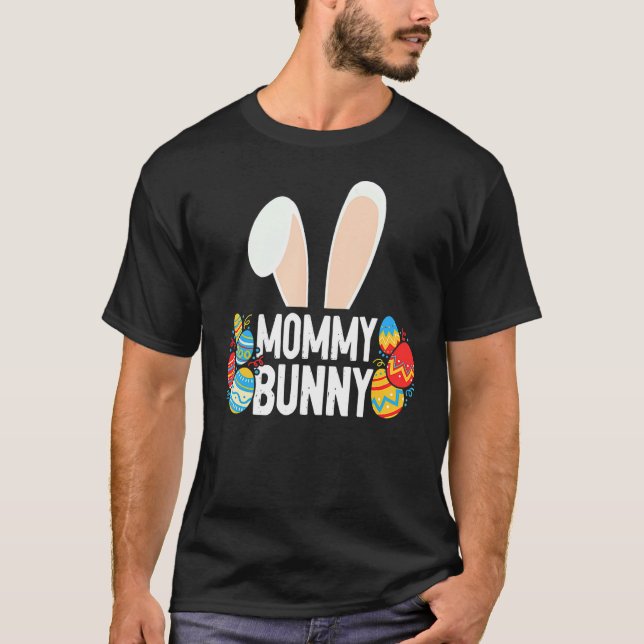 Rabbit Easter Mother Egg Easter Day Mum Mummy Bunn T-Shirt (Front)
