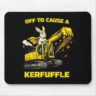 Rabbit Excavator Off To Cause A Kerfuffle Funny Co Mouse Pad