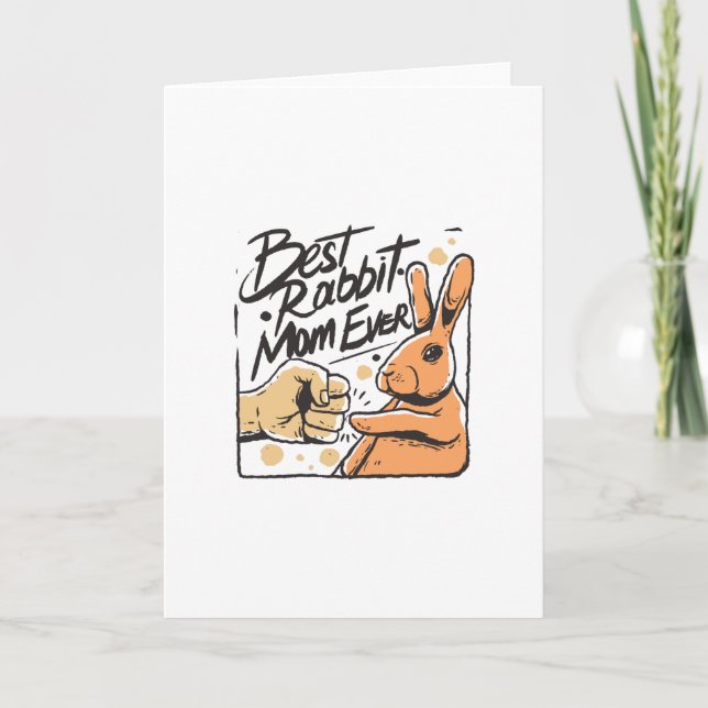 Rabbit fist-bumping a person -Best rabbit mum ever Card (Front)