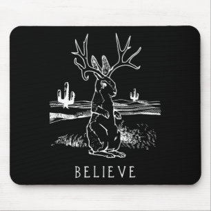 Rabbit Gift   Believe Jackalope Mouse Pad