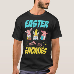 Rabbit Gnome Easter Egg Hunting Bunny Easter With  T-Shirt