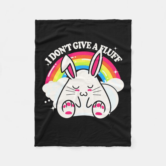 Rabbit I Do Not Give A Fluff Fleece Blanket (Front)