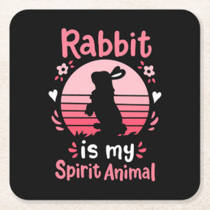 Rabbit Is My Spirit Animal Square Paper Coaster