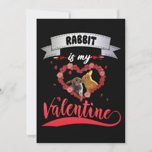 Rabbit Lover Rabbit Is My Valentine