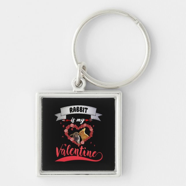 Rabbit Lover | Rabbit Is My Valentine Key Ring (Front)