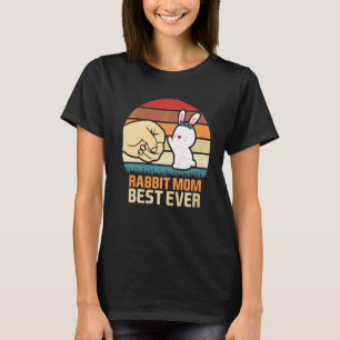 Rabbit Mum Best Ever Bunny Costume Bunnies T-Shirt