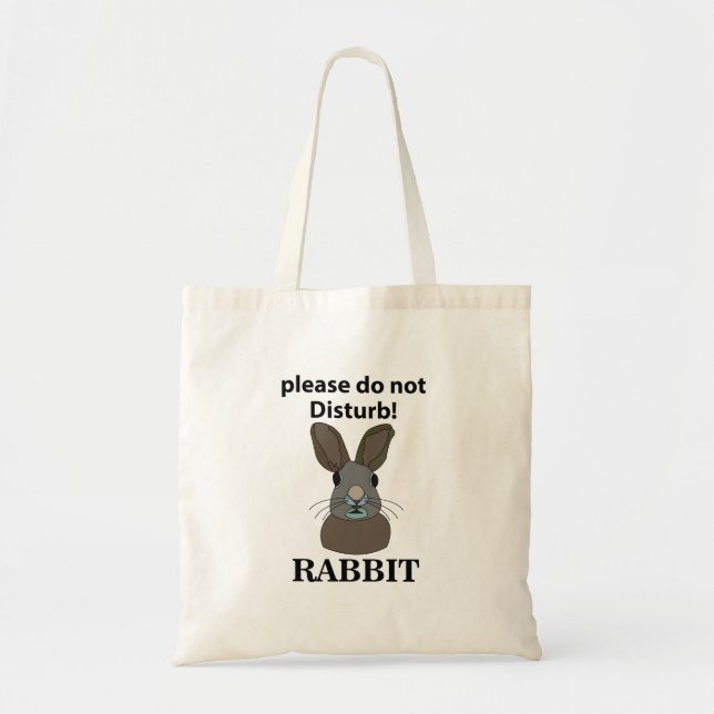 Rabbit Please Do Not Disturb Funny Rabbit Tote Bag (Front)
