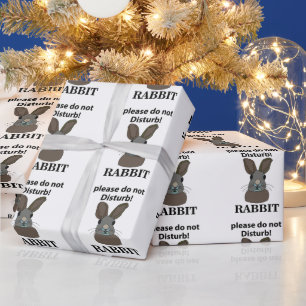 Rabbit Please Do Not Disturb Funny Rabbit Wrapping Paper