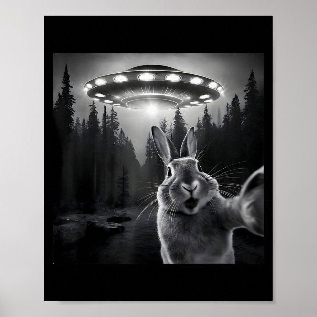 Rabbit Selfie With Ufo - Funny Bunny Graphic Alien Poster (Front)