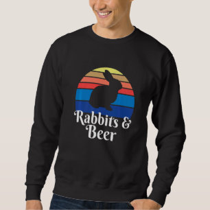Rabbits And Beer Sweatshirt