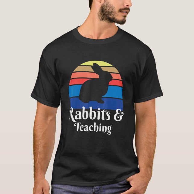 Rabbits And Teaching School T-Shirt (Front)