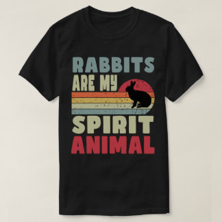 Rabbits Are My Spirit Animal T-Shirt