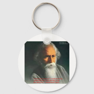 Rabindranath Tagore Love Quote Gifts & Cards Key Ring
