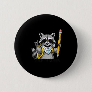 Raccoon Back To School Funny For Teacher Boy Girl 6 Cm Round Badge